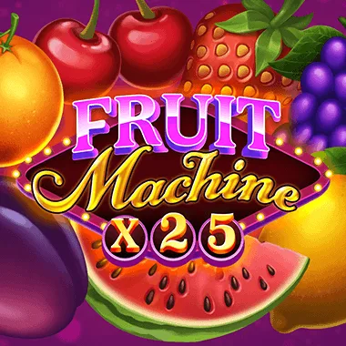 Fruit Machine x25